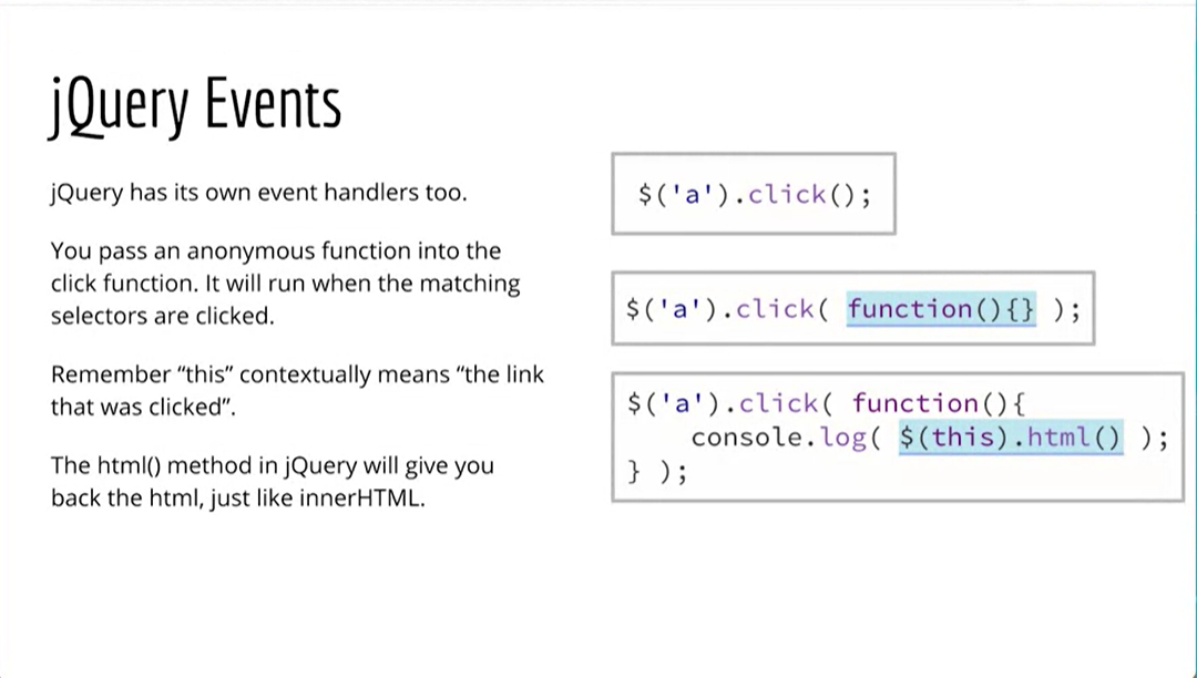 Example, jQuery Events.