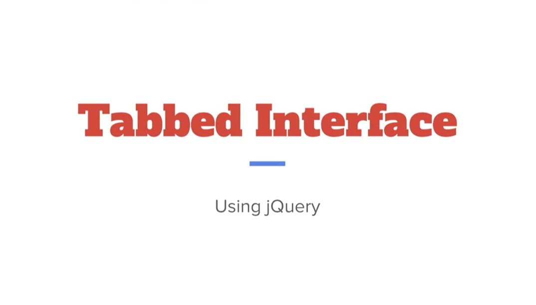 Tabbed Interface - Using jQuery.